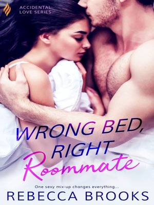 cover image of Wrong Bed, Right Roommate